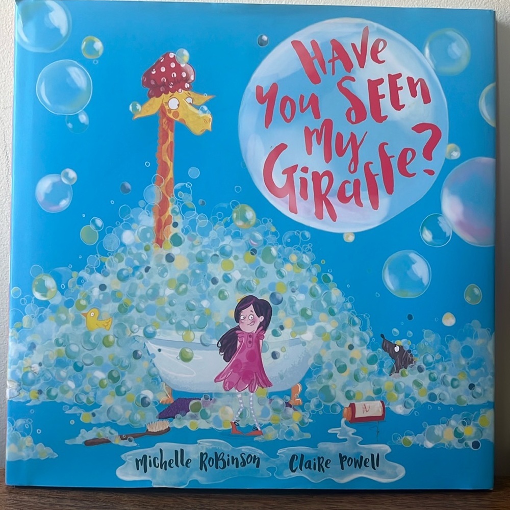 Have You Seen My Giraffe children’s book. By Michelle Robinson and Claire Powell